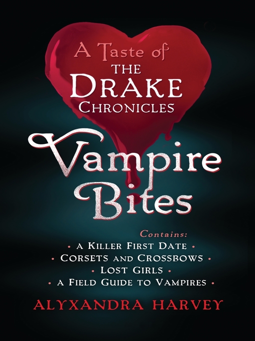 Title details for Vampire Bites by Alyxandra Harvey - Available